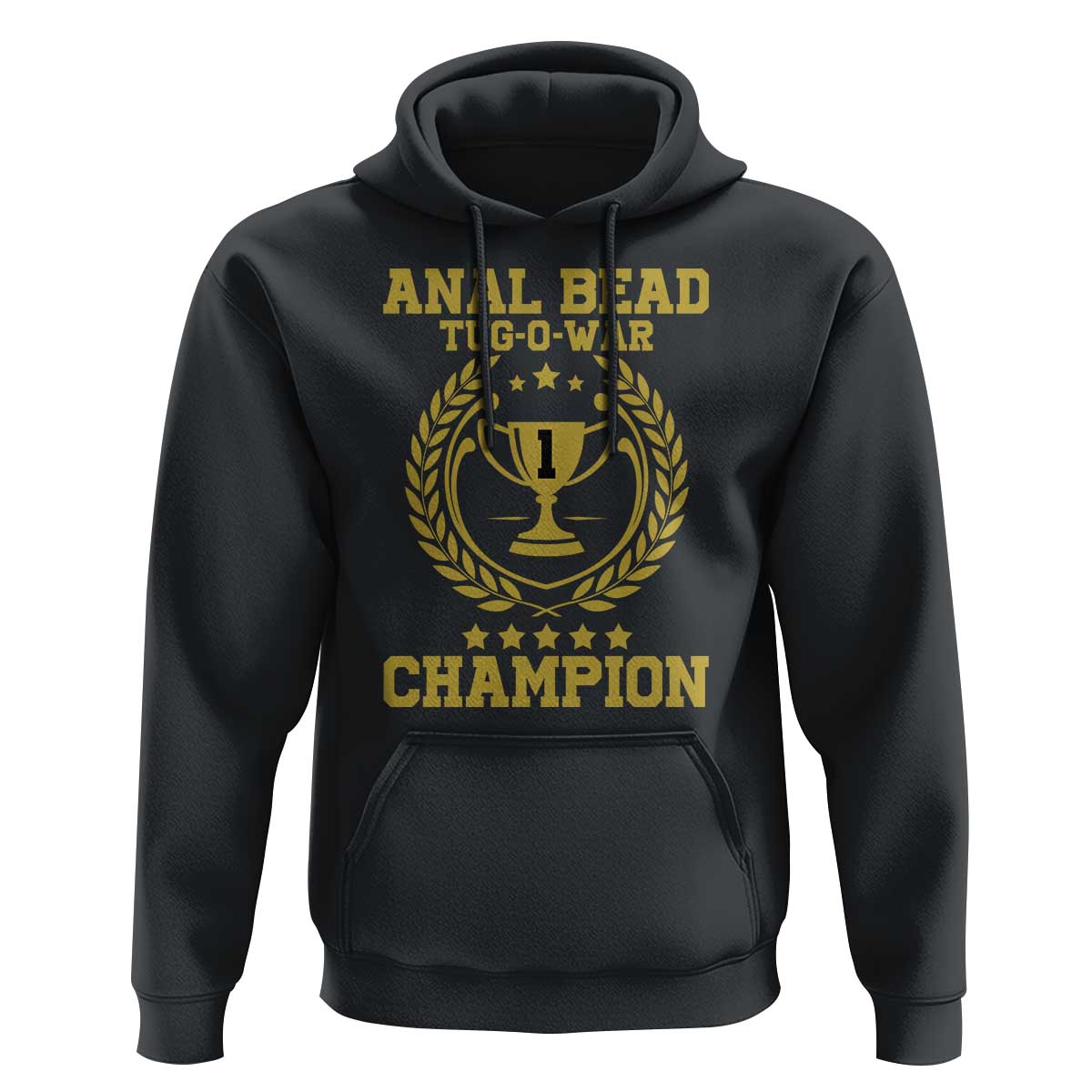 Funny #1 Anal Bead Tug O War Champion Hoodie Adult Humor Cringe