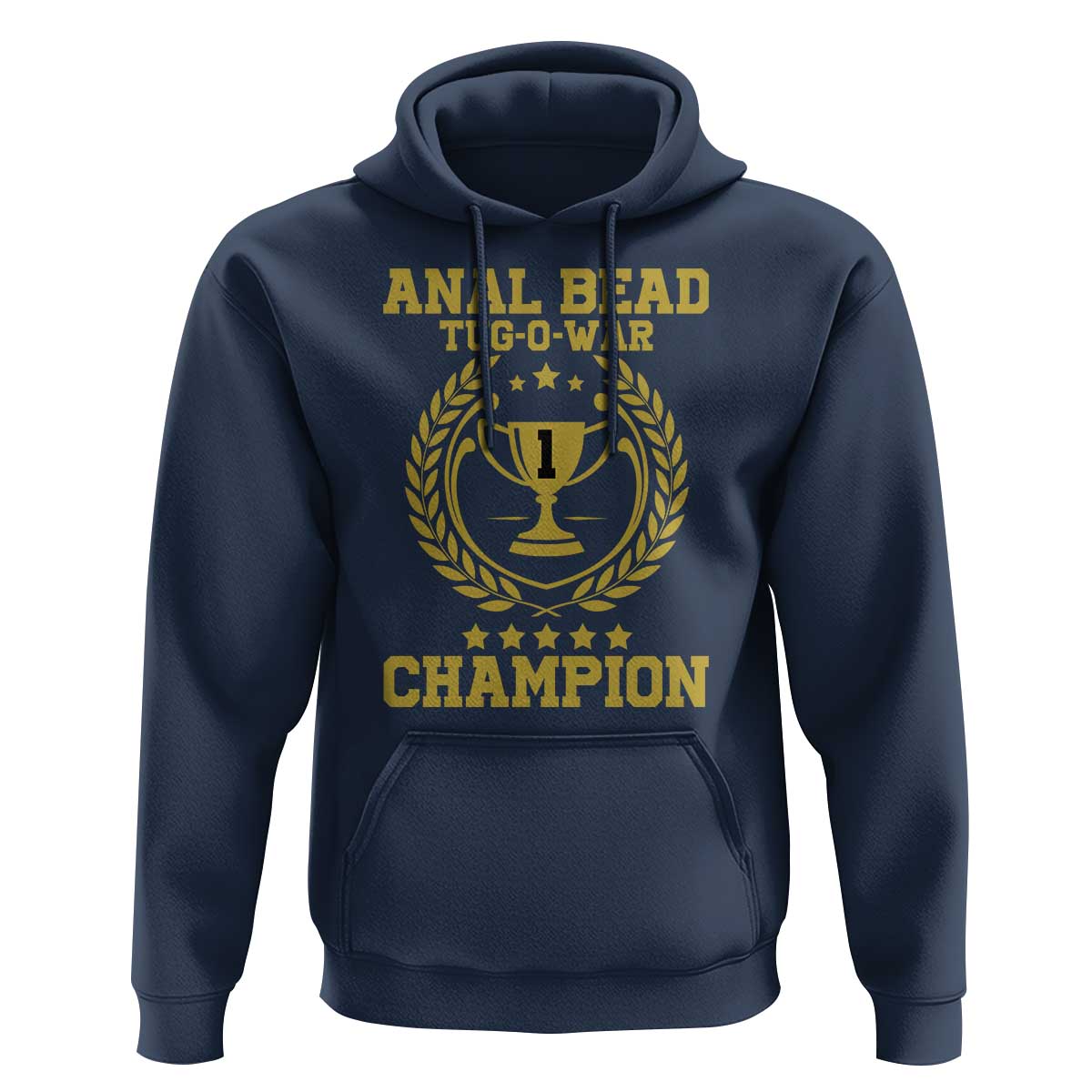 Funny #1 Anal Bead Tug O War Champion Hoodie Adult Humor Cringe