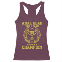 Funny #1 Anal Bead Tug O War Champion Racerback Tank Top Adult Humor Cringe