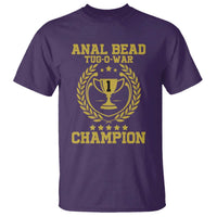 Funny #1 Anal Bead Tug O War Champion T Shirt Adult Humor Cringe