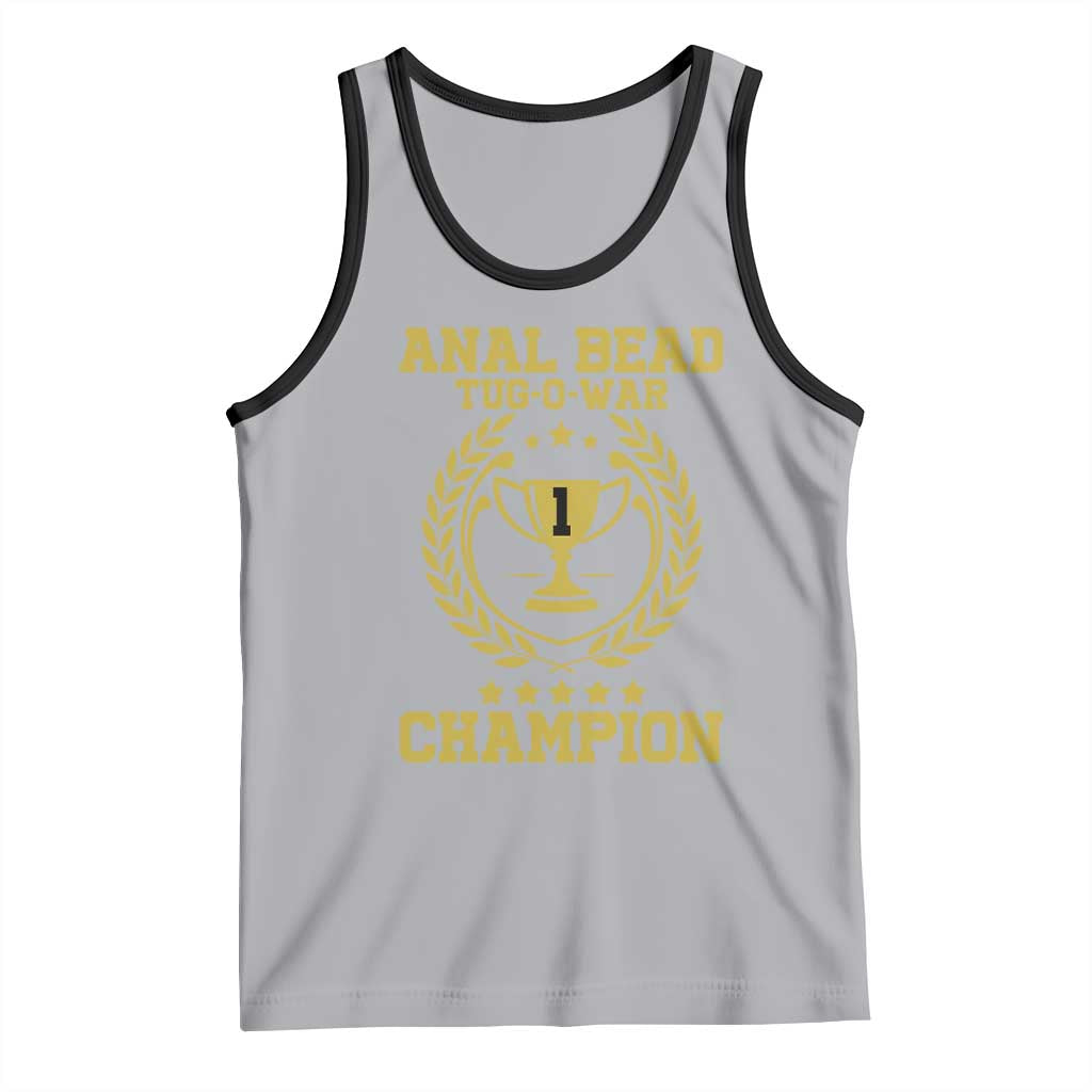 Funny #1 Anal Bead Tug O War Champion Tank Top Adult Humor Cringe