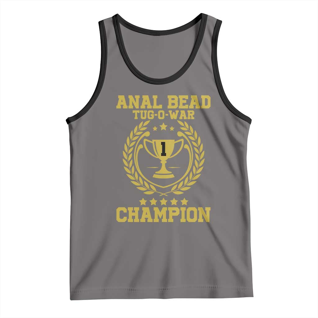 Funny #1 Anal Bead Tug O War Champion Tank Top Adult Humor Cringe