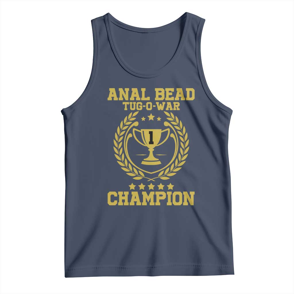 Funny #1 Anal Bead Tug O War Champion Tank Top Adult Humor Cringe