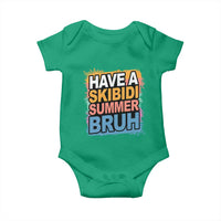 Funny Have A Skibidi Summer Bruh Baby Onesie Teacher Student Last Day of School