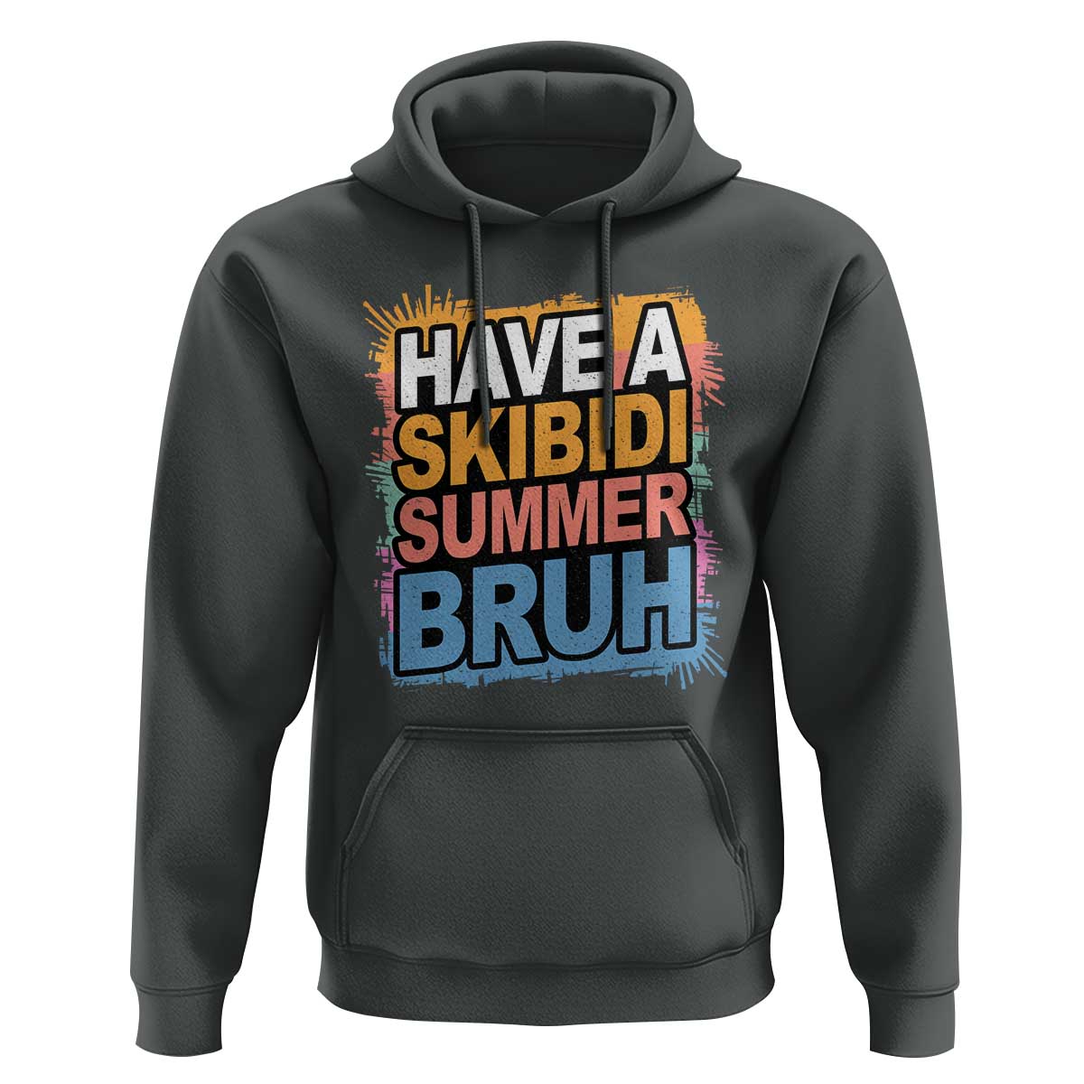 Funny Have A Skibidi Summer Bruh Hoodie Teacher Student Last Day of School