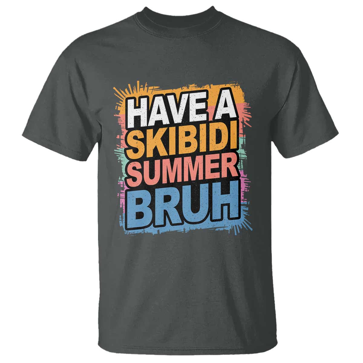 Funny Have A Skibidi Summer Bruh T Shirt Teacher Student Last Day of School