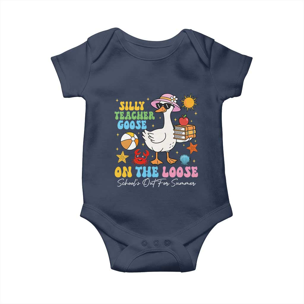 Funny School's Out For Summer Teacher Baby Onesie Silly Teacher Goose On The Loose Summer Break