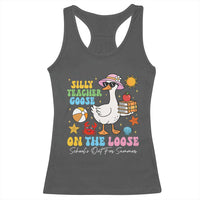 Funny School's Out For Summer Teacher Racerback Tank Top Silly Teacher Goose On The Loose Summer Break