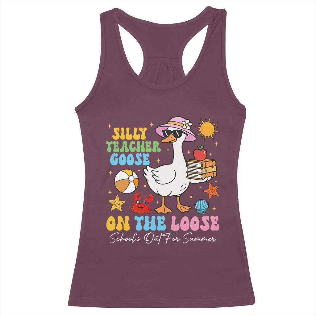Funny School's Out For Summer Teacher Racerback Tank Top Silly Teacher Goose On The Loose Summer Break