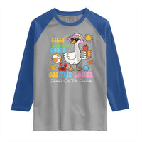 Funny School's Out For Summer Teacher Raglan Shirt Silly Teacher Goose On The Loose Summer Break