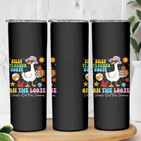 Funny School's Out For Summer Teacher Skinny Tumbler Silly Teacher Goose On The Loose Summer Break