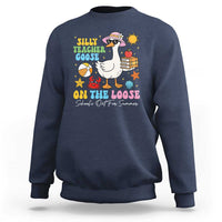 Funny School's Out For Summer Teacher Sweatshirt Silly Teacher Goose On The Loose Summer Break