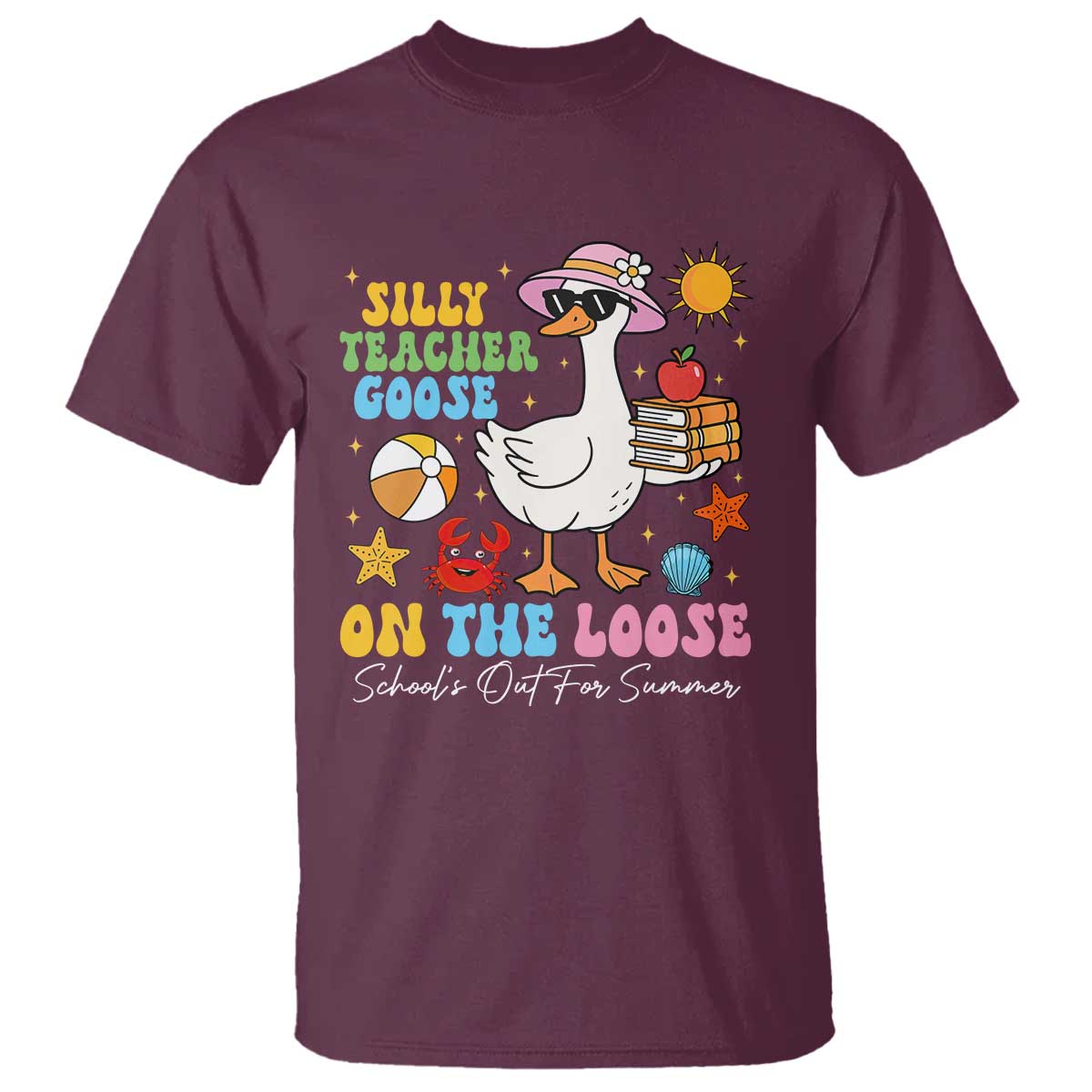 Funny School's Out For Summer Teacher T Shirt Silly Teacher Goose On The Loose Summer Break