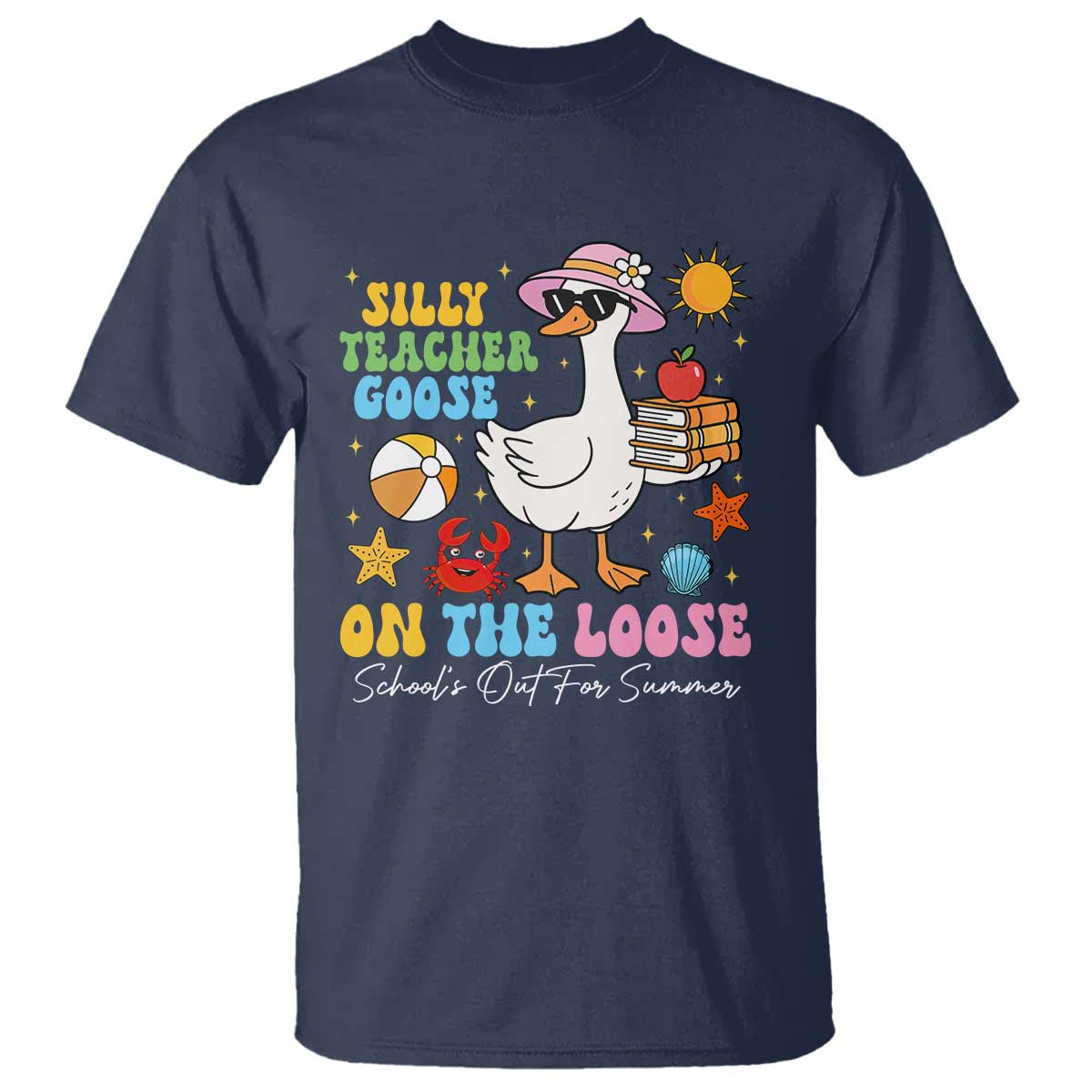 Funny School's Out For Summer Teacher T Shirt Silly Teacher Goose On The Loose Summer Break