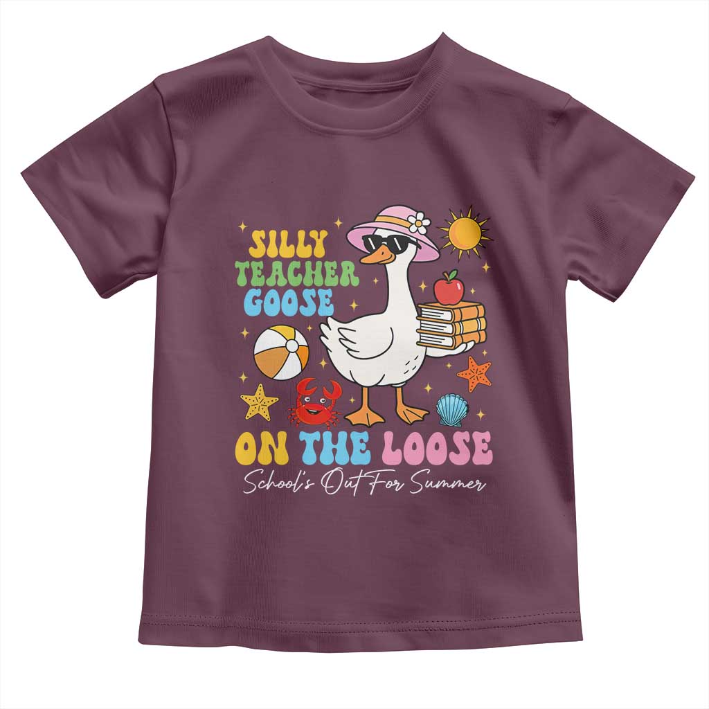 Funny School's Out For Summer Teacher Toddler T Shirt Silly Teacher Goose On The Loose Summer Break