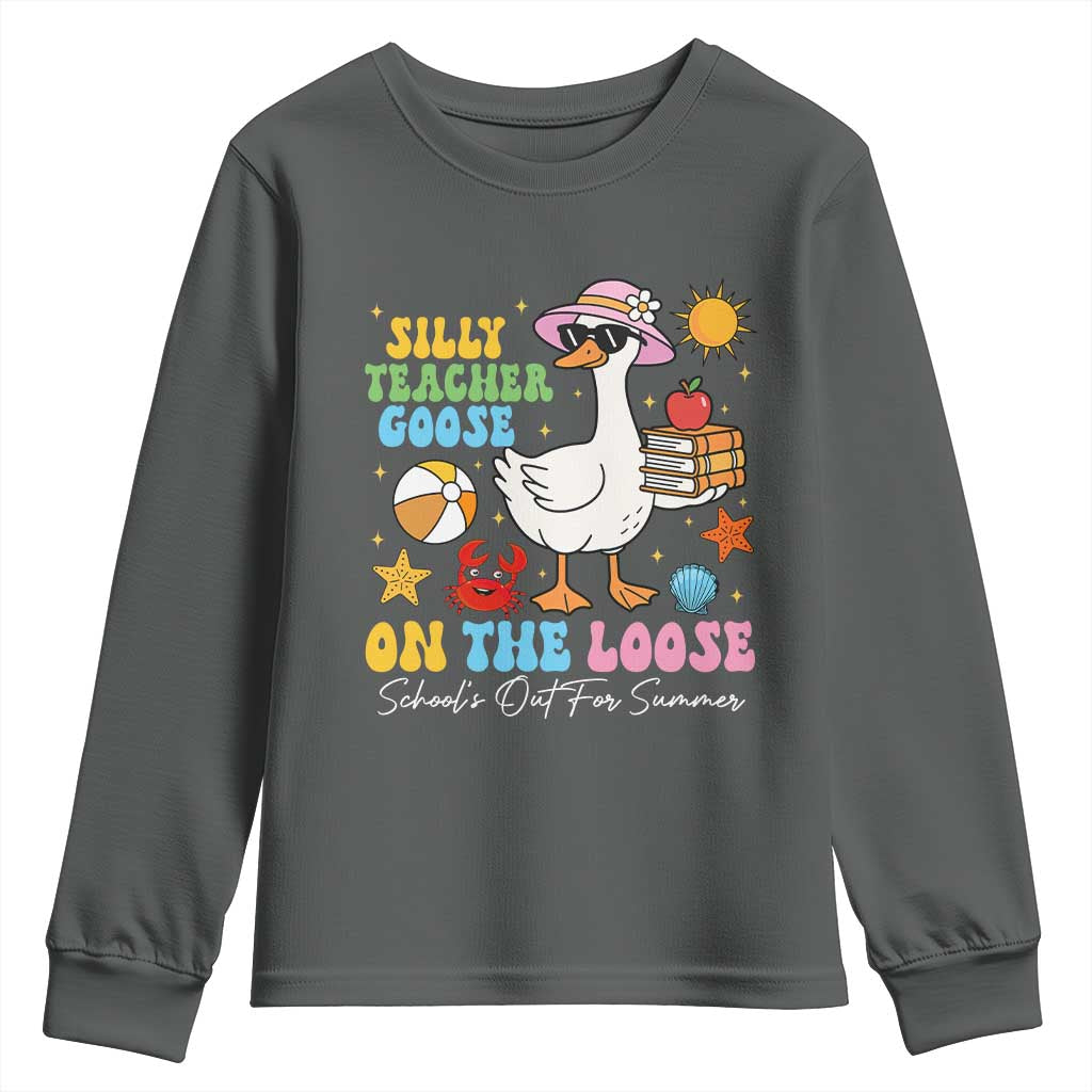 Funny School's Out For Summer Teacher Youth Sweatshirt Silly Teacher Goose On The Loose Summer Break