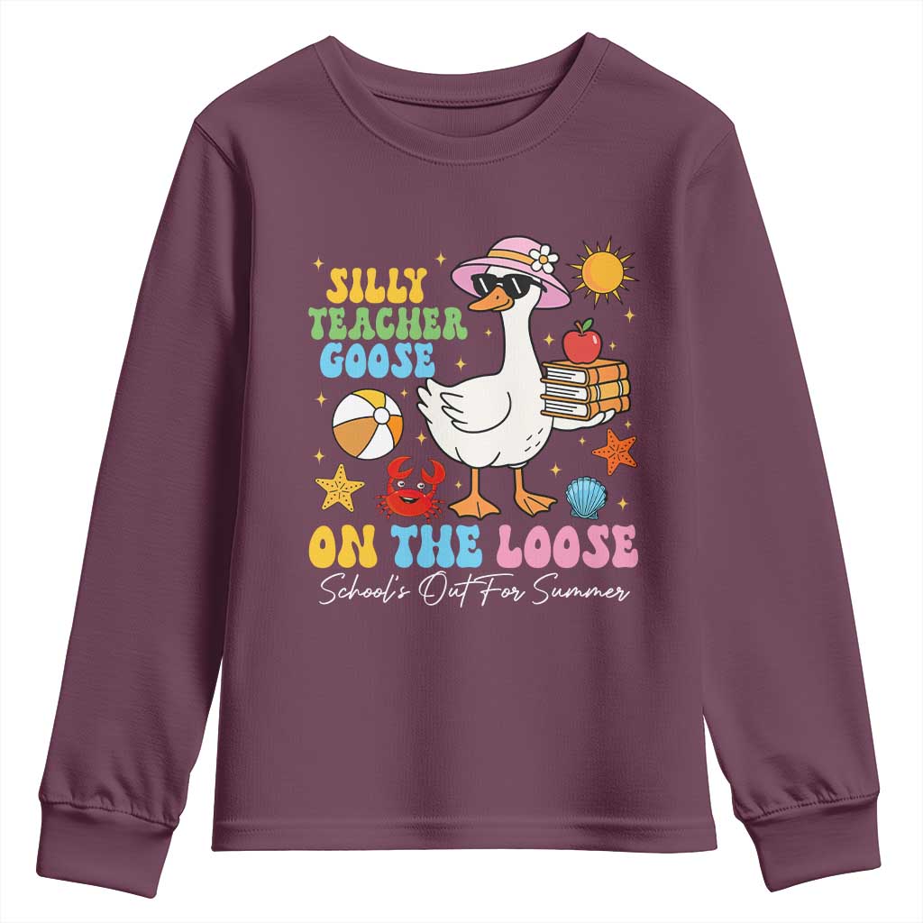 Funny School's Out For Summer Teacher Youth Sweatshirt Silly Teacher Goose On The Loose Summer Break