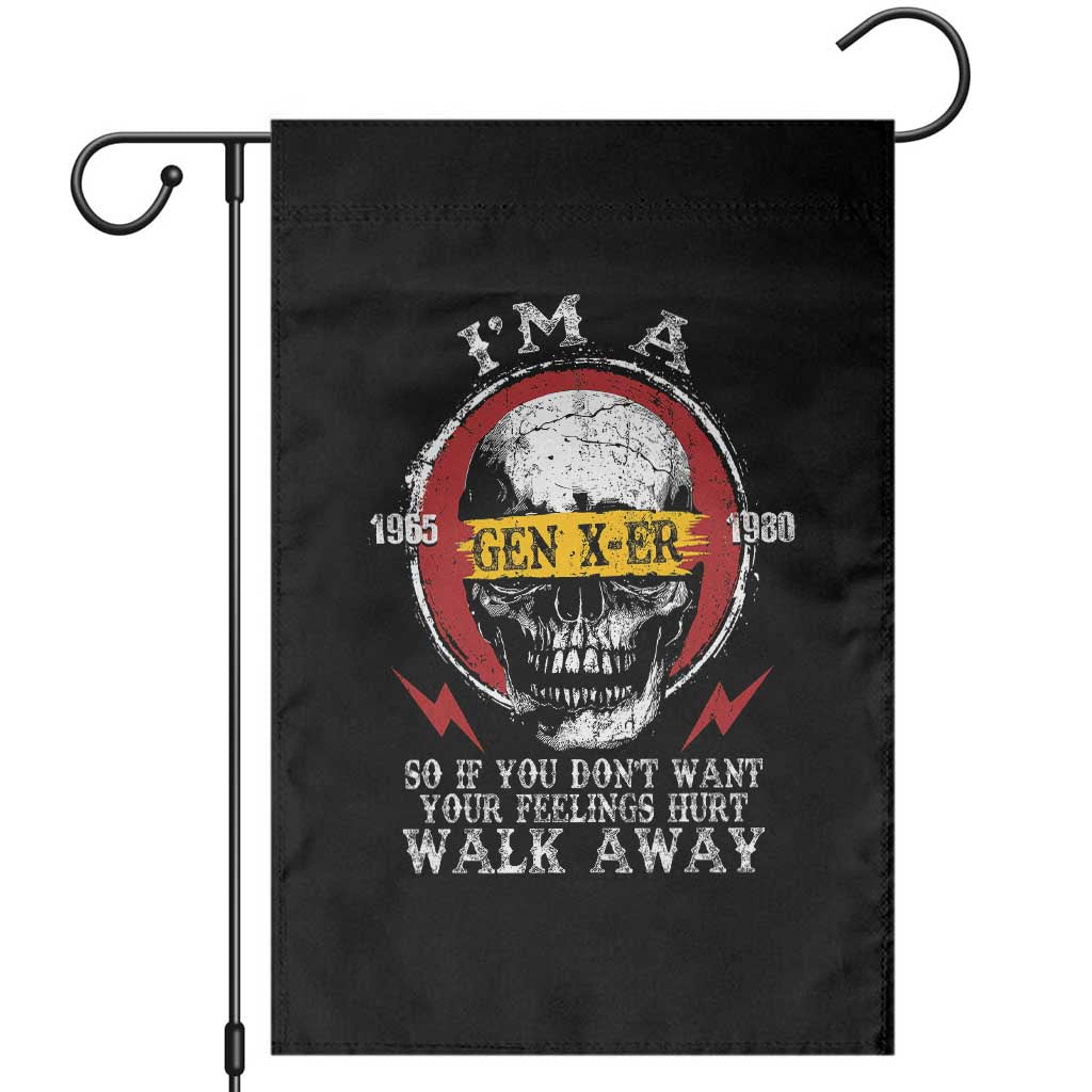 Funny I Am A Gen X-er Garden Flag So If You Dont Want Your Feeling Hurt Walk Away Vintage Skull - Wonder Print Shop