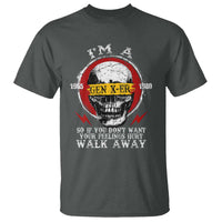 Funny I Am A Gen X-er T Shirt So If You Dont Want Your Feeling Hurt Walk Away Vintage Skull - Wonder Print Shop