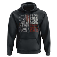 My Son Has Your Back Proud Army Dad Hoodie Military Father