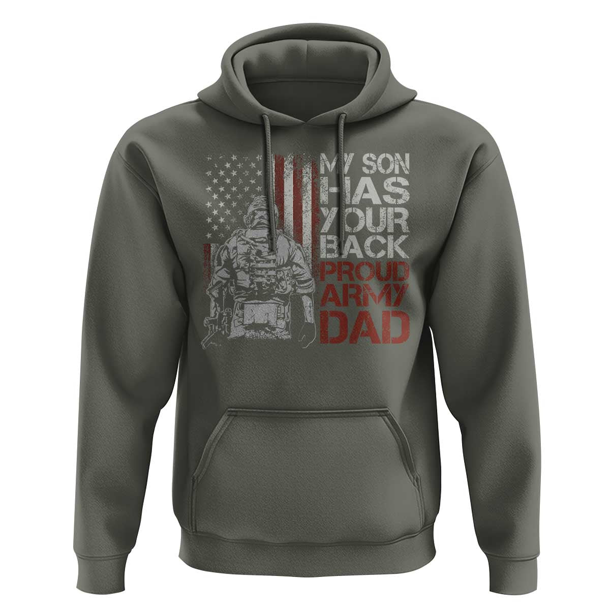 My Son Has Your Back Proud Army Dad Hoodie Military Father