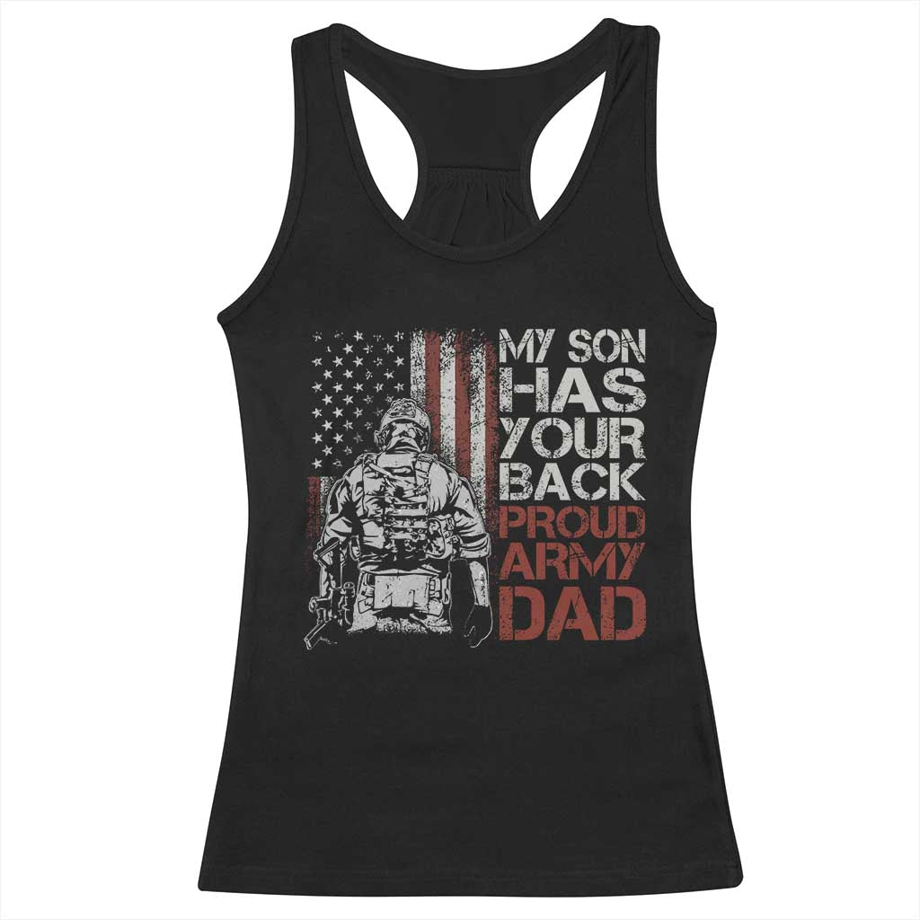 My Son Has Your Back Proud Army Dad Racerback Tank Top Military Father