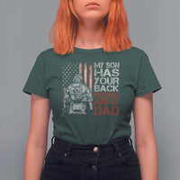 My Son Has Your Back Proud Army Dad T Shirt For Women Military Father
