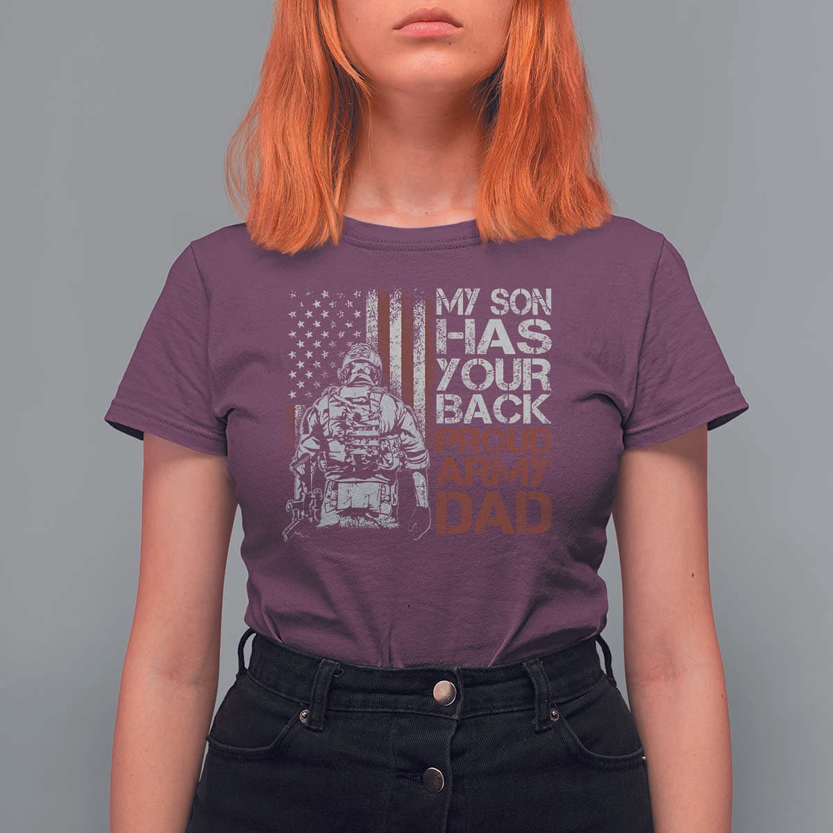 My Son Has Your Back Proud Army Dad T Shirt For Women Military Father