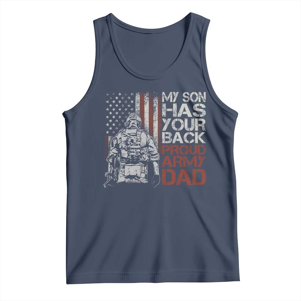 My Son Has Your Back Proud Army Dad Tank Top Military Father