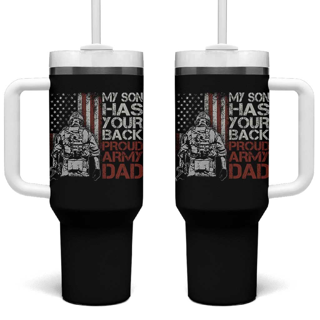 My Son Has Your Back Proud Army Dad Tumbler With Handle Military Father