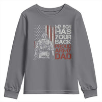 My Son Has Your Back Proud Army Dad Youth Sweatshirt Military Father
