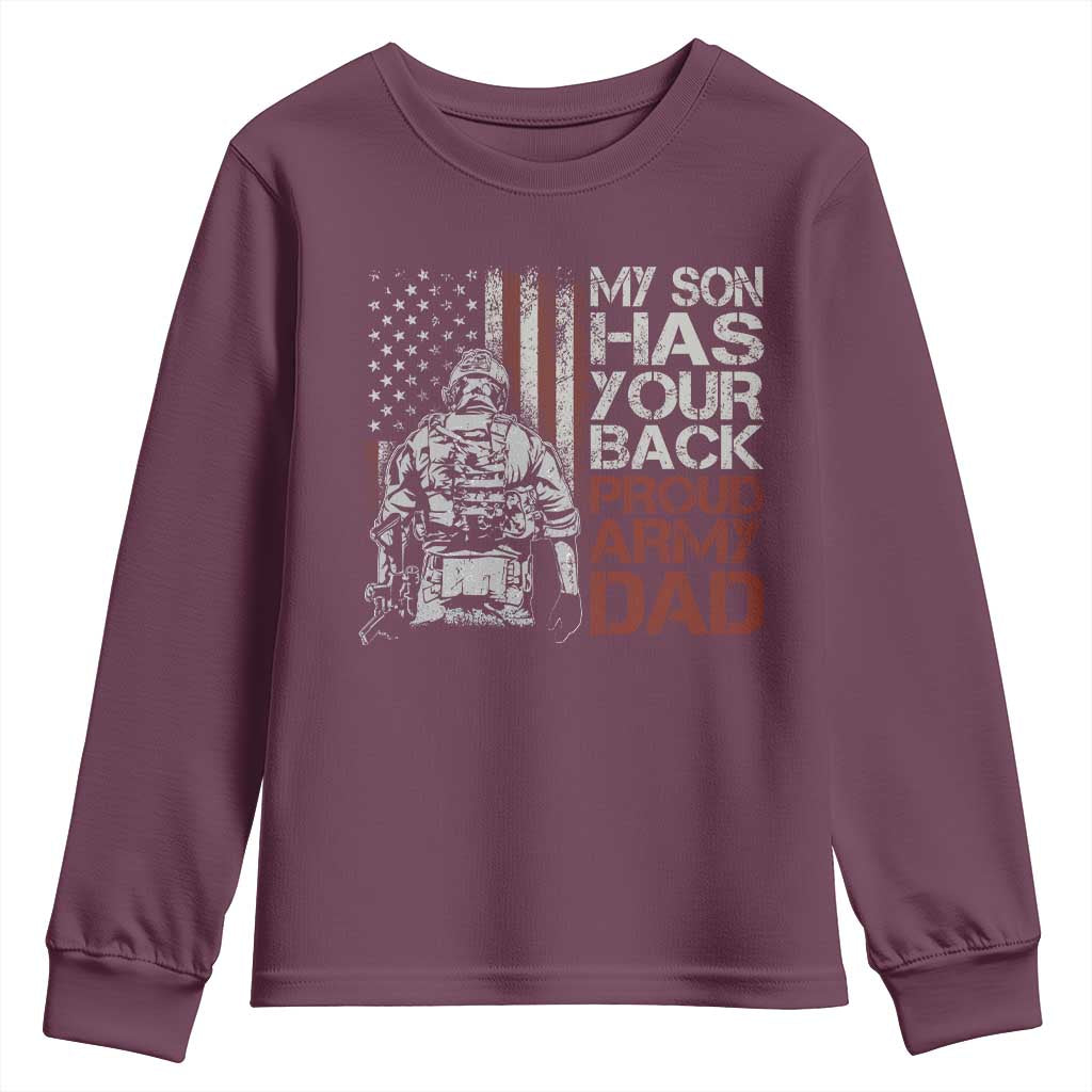 My Son Has Your Back Proud Army Dad Youth Sweatshirt Military Father
