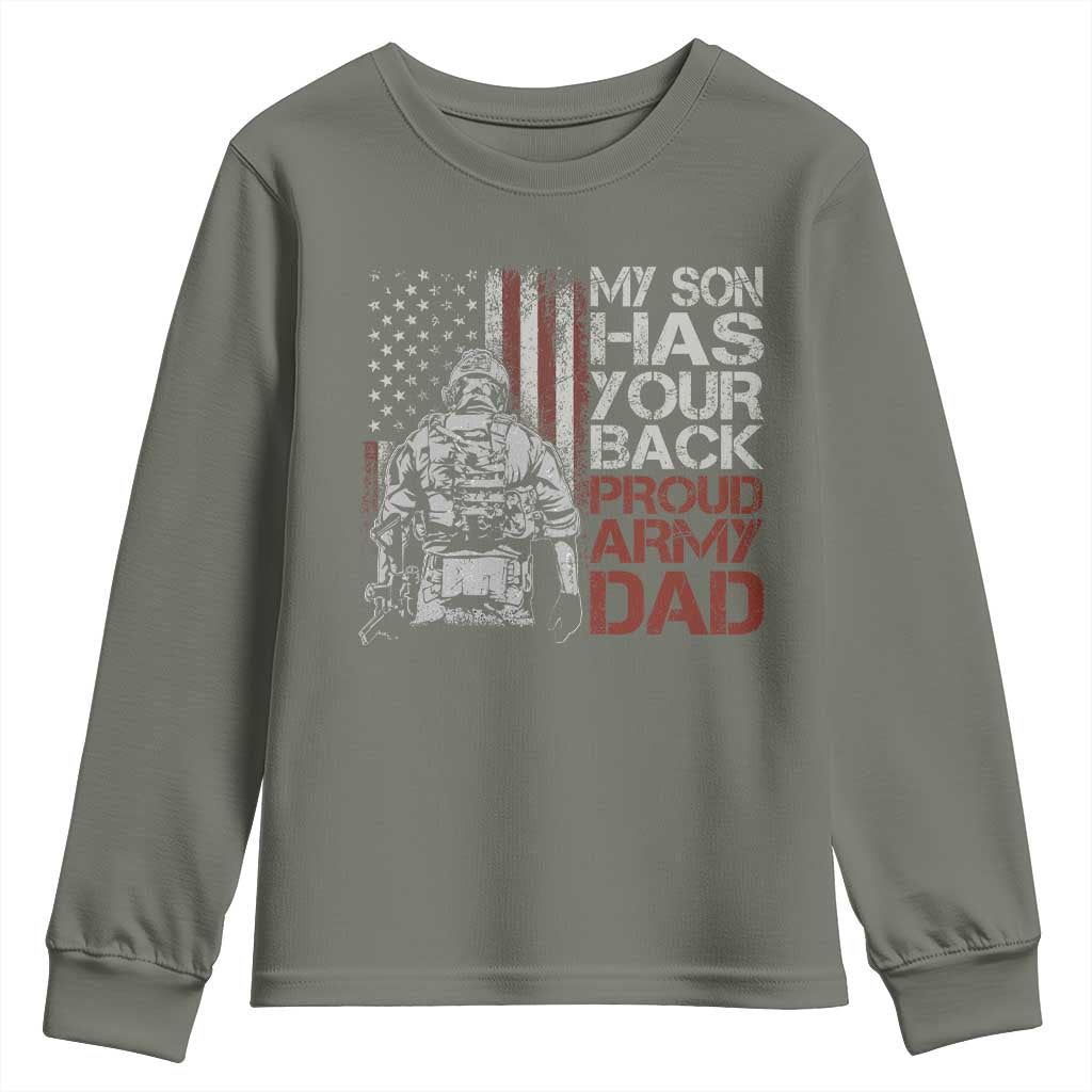 My Son Has Your Back Proud Army Dad Youth Sweatshirt Military Father