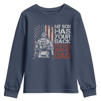 My Son Has Your Back Proud Army Dad Youth Sweatshirt Military Father