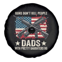 Funny Guns Don't Kill People Dads With Pretty Daughters Do Spare Tire Cover Girl Dad Vintage American Flag