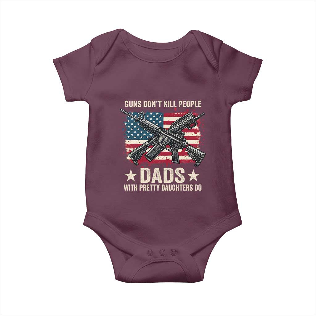 Funny Guns Don't Kill People Dads With Pretty Daughters Do Baby Onesie Girl Dad Vintage American Flag