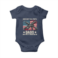 Funny Guns Don't Kill People Dads With Pretty Daughters Do Baby Onesie Girl Dad Vintage American Flag