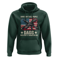 Funny Guns Don't Kill People Dads With Pretty Daughters Do Hoodie Girl Dad Vintage American Flag