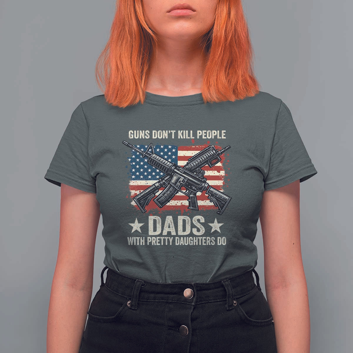 Funny Guns Don't Kill People Dads With Pretty Daughters Do T Shirt For Women Girl Dad Vintage American Flag