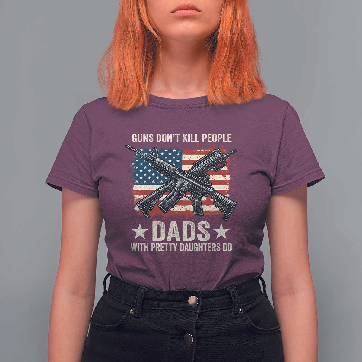 Funny Guns Don't Kill People Dads With Pretty Daughters Do T Shirt For Women Girl Dad Vintage American Flag