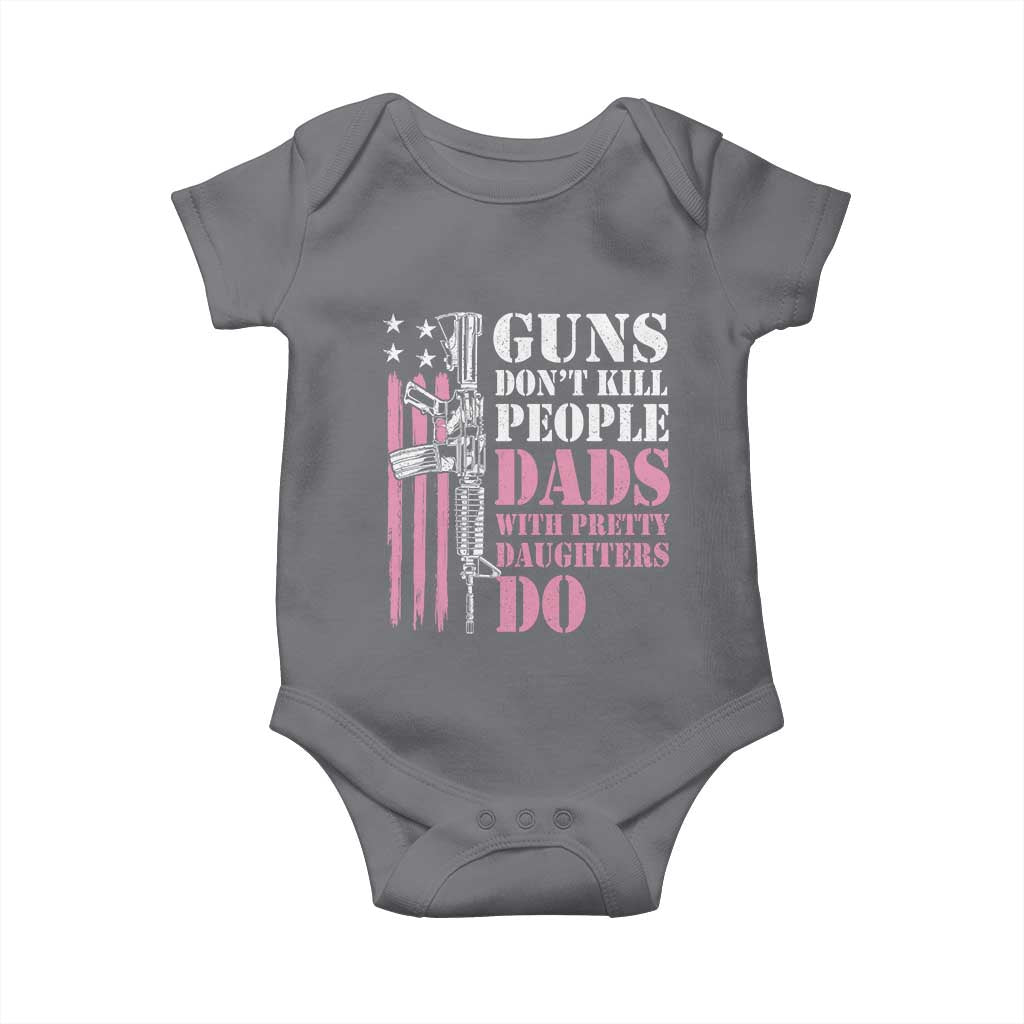 Funny Gun Don't Kill People Dads With Pretty Daughters Do Baby Onesie Girl Dad Pink American Flag