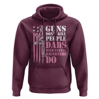 Funny Gun Don't Kill People Dads With Pretty Daughters Do Hoodie Girl Dad Pink American Flag