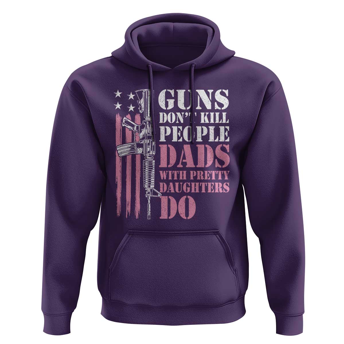 Funny Gun Don't Kill People Dads With Pretty Daughters Do Hoodie Girl Dad Pink American Flag