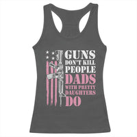 Funny Gun Don't Kill People Dads With Pretty Daughters Do Racerback Tank Top Girl Dad Pink American Flag