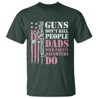 Funny Gun Don't Kill People Dads With Pretty Daughters Do T Shirt Girl Dad Pink American Flag