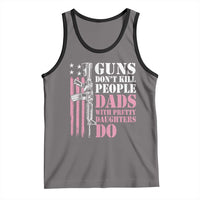 Funny Gun Don't Kill People Dads With Pretty Daughters Do Tank Top Girl Dad Pink American Flag