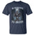 Funny Be Respectful To Daddy T Shirt Alpha Werewolf Wolf Meme