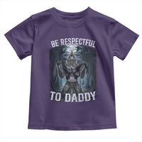 Funny Be Respectful To Daddy Toddler T Shirt Alpha Werewolf Wolf Meme