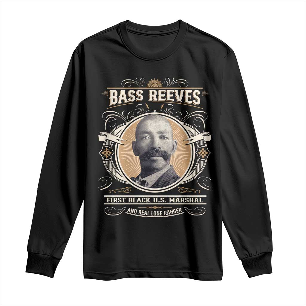 Bass Reeves First Black US Marshal And Real Lone Ranger Long Sleeve Shirt African American Cowboy