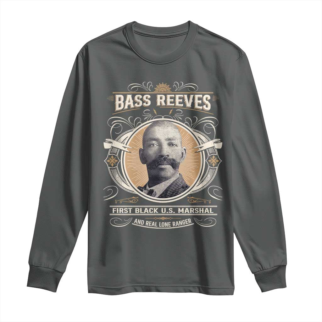 Bass Reeves First Black US Marshal And Real Lone Ranger Long Sleeve Shirt African American Cowboy